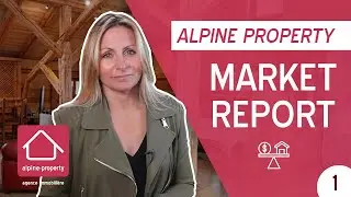 Alpine Property Market Report 2021