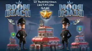 (29/3/2019) Boom Beach Lt. Hammerman Imitation Game Stages 1-7