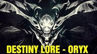 WHO IS ORYX THE TAKEN KING? DESTINY: HISTORY AND LORE EXPLAINED