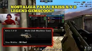 NOSTALGIA PAKAI KRISS S.V D LEGEND GEMSCOOL|Gameplay POINTBLANK GEMSCOOL