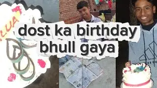 Dost naraaz Ho gaya 🥲 kyuki ma uska birthday bhull gaya 😅