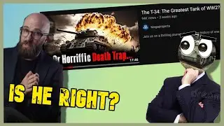 A Tank Enthusiast Reacts: Megaprojects T-34 Video