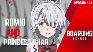 Boarding School Juliet Episode 3 | In Hindi Dubbed | By @itsyourdubbers