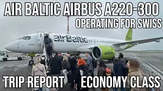 [TRIP REPORT] Air Baltic Airbus A220-300 (for Swiss) (ECONOMY) Vilnius (VNO) - Zurich (ZRH)