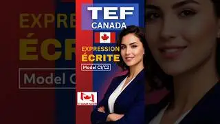 TEF Canada Expression &Eacute;crite : Les Techniques Qui Donnent C1/C2