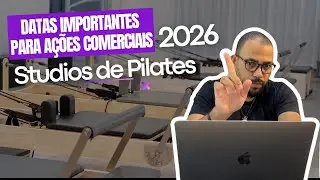 MELHORES DATAS EM 2026 PARA STUDIOS DE PILATES E CLÍNICAS  - DONAS DE STUDIOS DE PILATES E CLÍNICAS