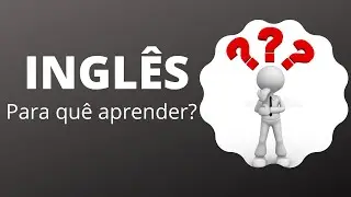 A importância da Língua Inglesa   Ensino Fundamental