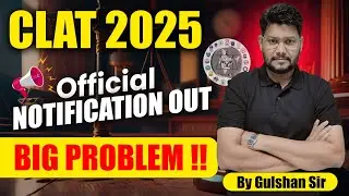 CLAT 2025 Official Notification Released | Exam Date, Syllabus, Eligibility | Clat 2025