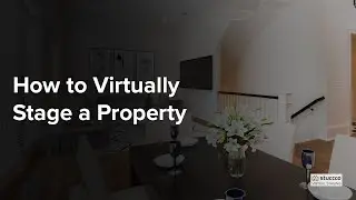 How to Virtually Stage a Property on Stuccco
