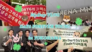 【🍀VLOG🍀】250426-27 DAY6 FOREVER YOUNG in YOKOHAMA / 데이식스 요코하마 