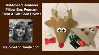 Reindeer Pillow box Pennant Treat and Gift Card Holder