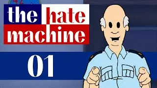 The Hate Machine, Episode 1: The Assboy