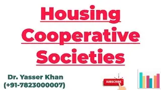Housing Cooperative Societies | Understanding Housing Cooperative Societies | Cooperative Society