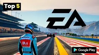 Top 5 Must-play EA Games for Android | Online