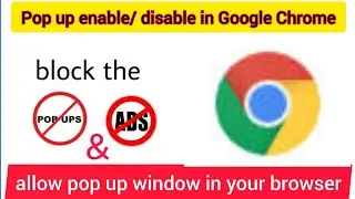 enable/disable popup message in Google Chrome | how to enable disable popup blocker in google chrome