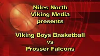 Niles North Viking Boys Basketball vs Prosser Falcons