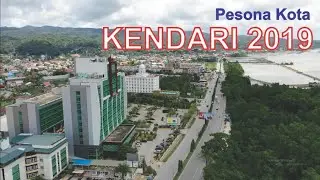 Video Udara Kota Kendari Sulawesi Tenggara 2019 - Aerial Drone View