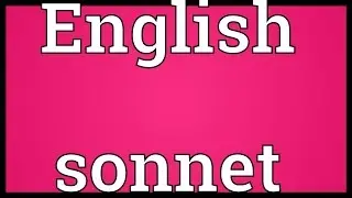 English sonnet Meaning