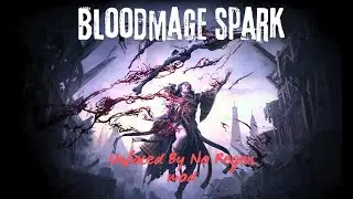 Spark Blood mage unfaced by no regen mod