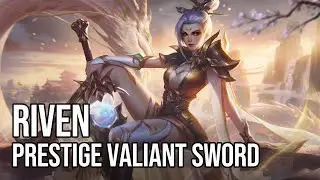 Prestige Valiant Sword Skin Riven &ndash; Dolly Shot - Обзор LOL Spotlight