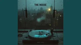 The Noise