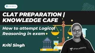 CLAT Preparation | How to attempt Logical Reasoning in exam | CLAT 2021