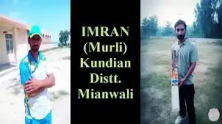 Imran Murli batting from Kundian Mianwali