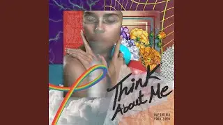 Think About Me