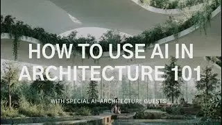 AI WORKSHOP 4: Hamza Khan (Cox Architecture), 3D Modelling with AI, Veo 3 and more