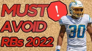 3 MUST AVOID Running Backs 2022 FANTASY FOOTBALL