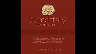 Elementary Principles by D. Thomas Lancaster | Full Audiobook