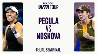Jessica Pegula vs. Linda Noskova | 2025 Beijing Semifinal | WTA Match Highlights
