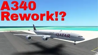 Infinite flight future A340 REWORK!?