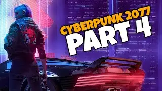 Cyberpunk 2077 Let's Play - Part 4 - Automatic Love (Full Playthrough)
