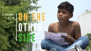 On the Other Side | Short Film | Independence Day 2018