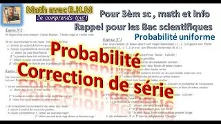 correction de la série des exercices probabilité pour 3ème classes scientifiques et rappel pour Bac