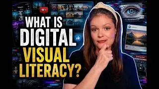 What is Digital Visual Literacy?