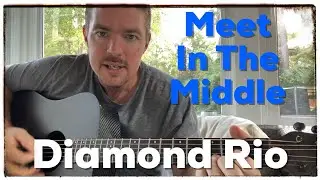 Meet In The Middle | Diamond Rio | Prime Country Guitar Lesson