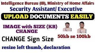 (IB) Security Assistant/Executive Online Form 2025: Photo, Signature & Thumb Impression Upload Guide