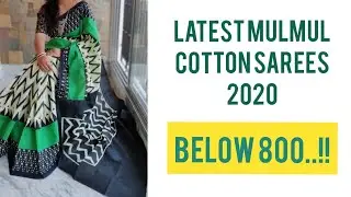 Latest & Trendy MULMUL Cotton Sarees | Below 800 & Free Shipping...!! | Part 2