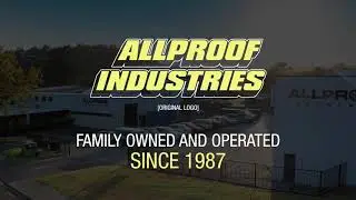 Allproof Industries Overview Video 2020
