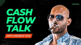 Andrew Tate - Mastering the Game of Cash Flow