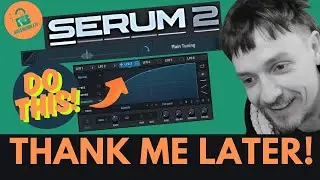 The KEY to Insane Wubs, Wobbles & Growls SERUM 2