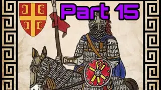 Часть 15 | Византийская империя | Medieval 2 Total War