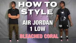 How To Style Air Jordan 1 Low Bleached Coral| Outfit Ideas