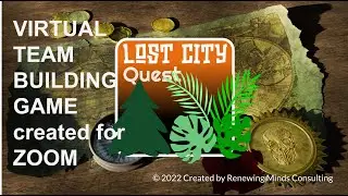 Lost City Quest - Virtual Team Building made for ZOOM