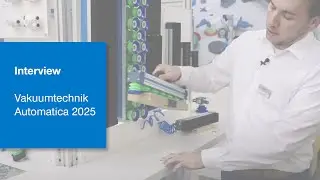 Vakuumtechnik / Automatica 2025 / Interview
