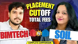 BIMTECH Noida vs SOIL Gurugram Complete Comparison ➡️ Placements , Fees , Campus , ROI , Cutoffs
