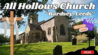 All Hollows Church : Bardsey In Leeds