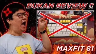 BUKAN REVIEW FANTECH MAXFIT 81!